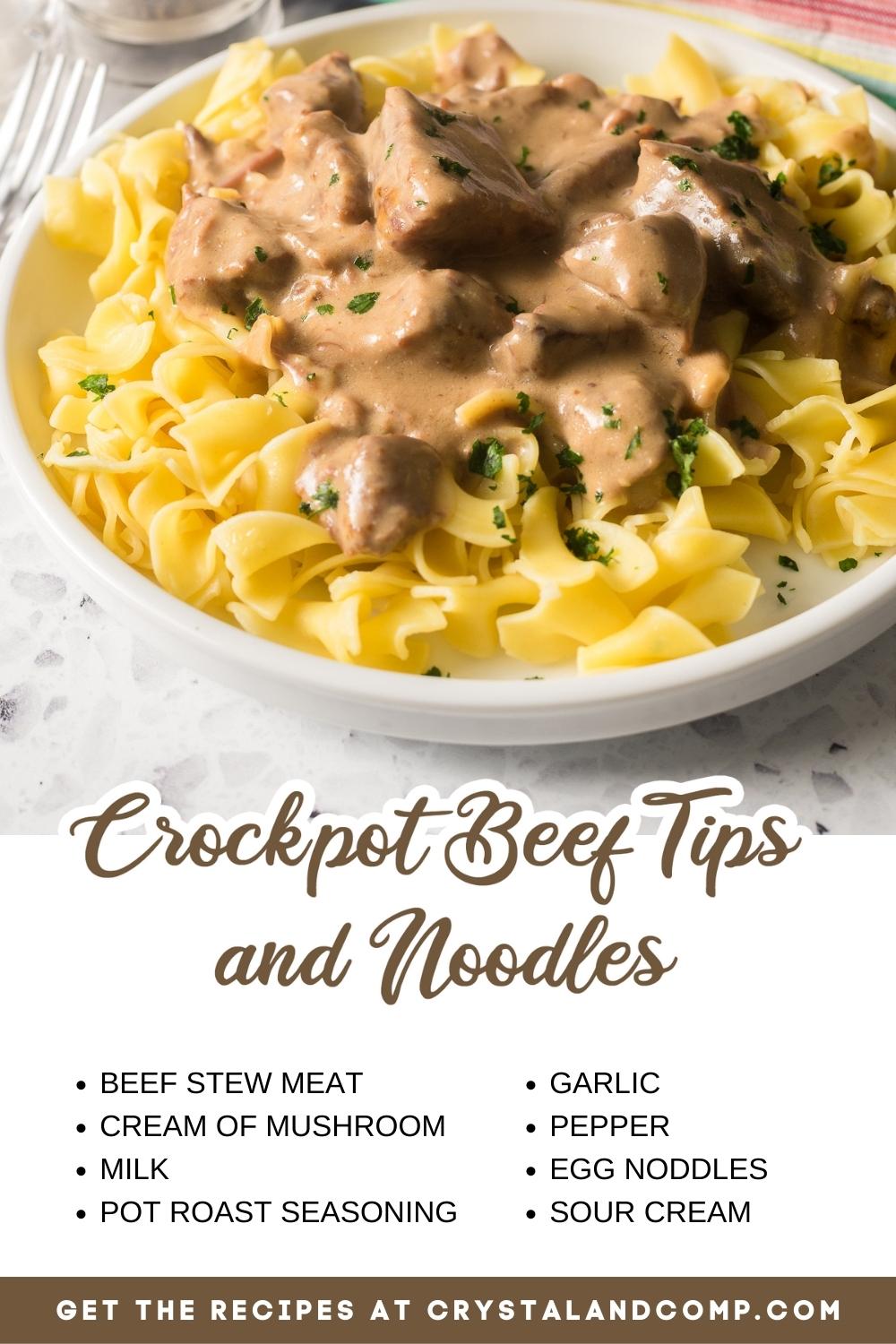 crockpot beef tips and noodles ingredients list