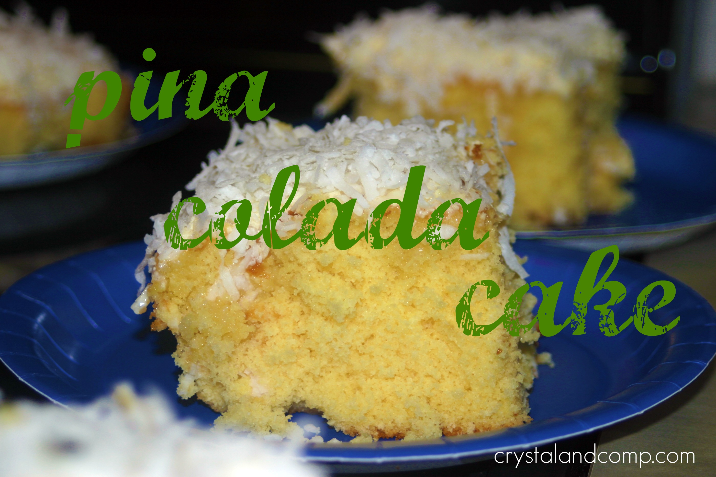 Easiest Ever Pina Colada Cake Recipe