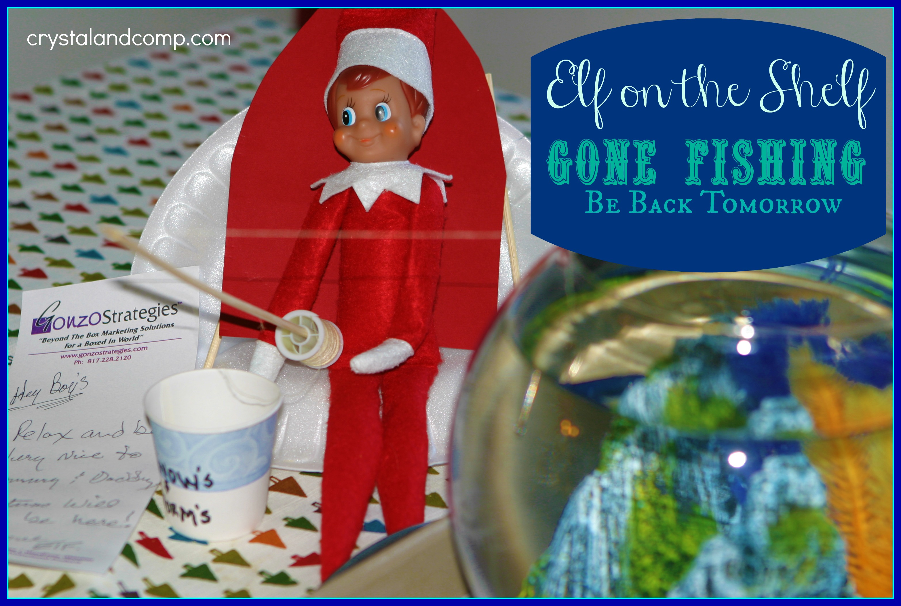 Elf on the Shelf: Gone Fishing (MacGyver Style) - CrystalandComp.com