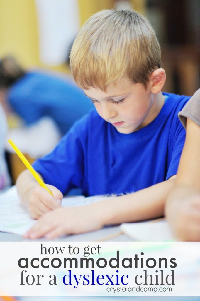 how to get accommodations for a dyslexic child
