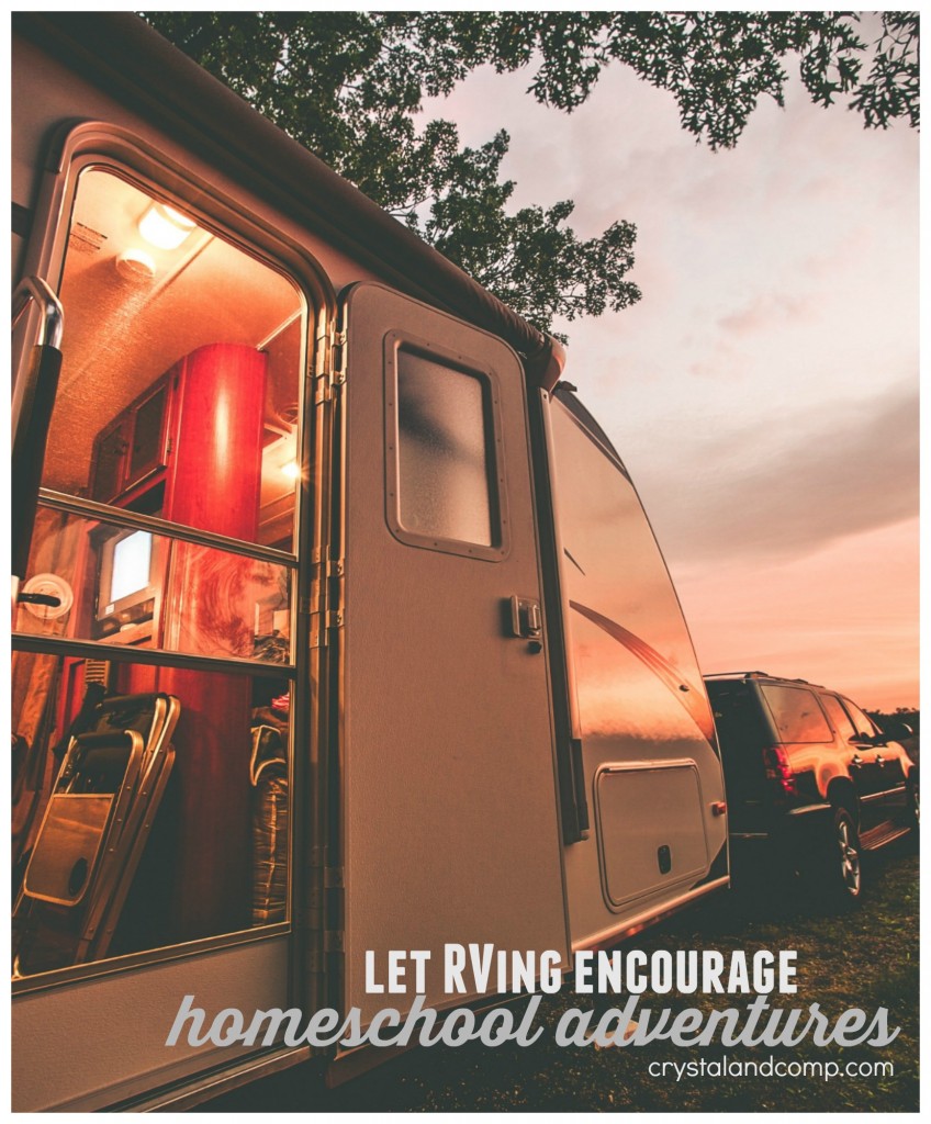 rving encourages homeschool adventures