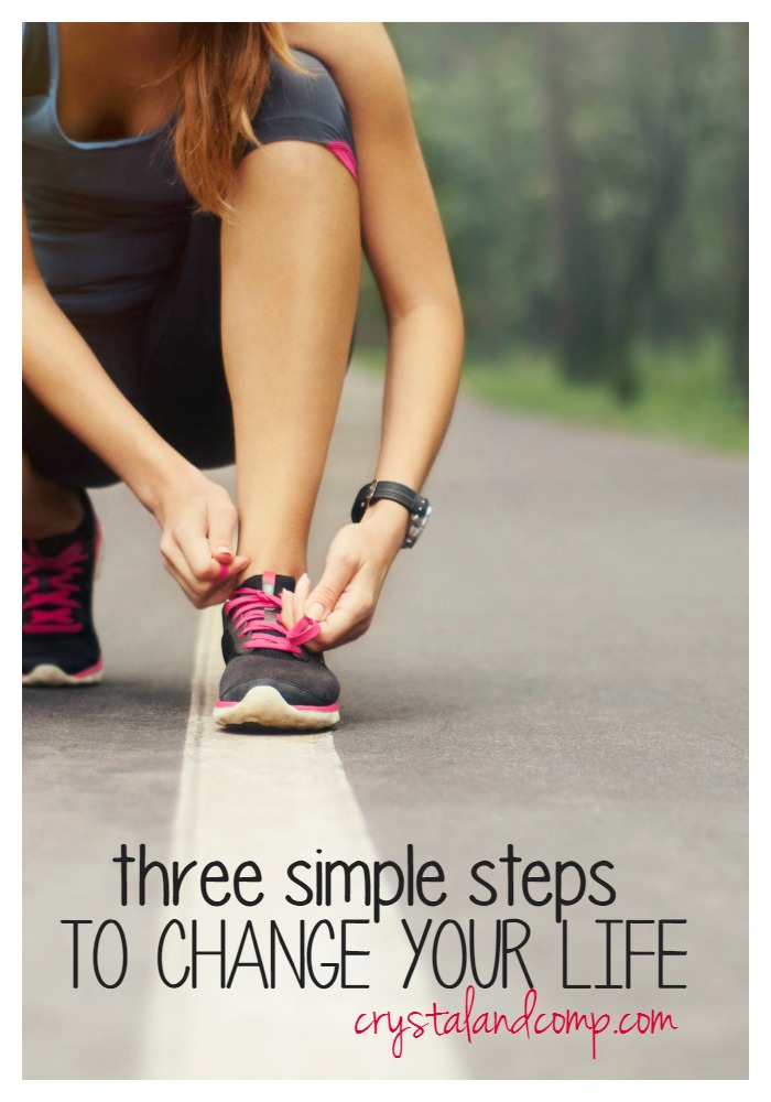 three simple steps to change your life forever