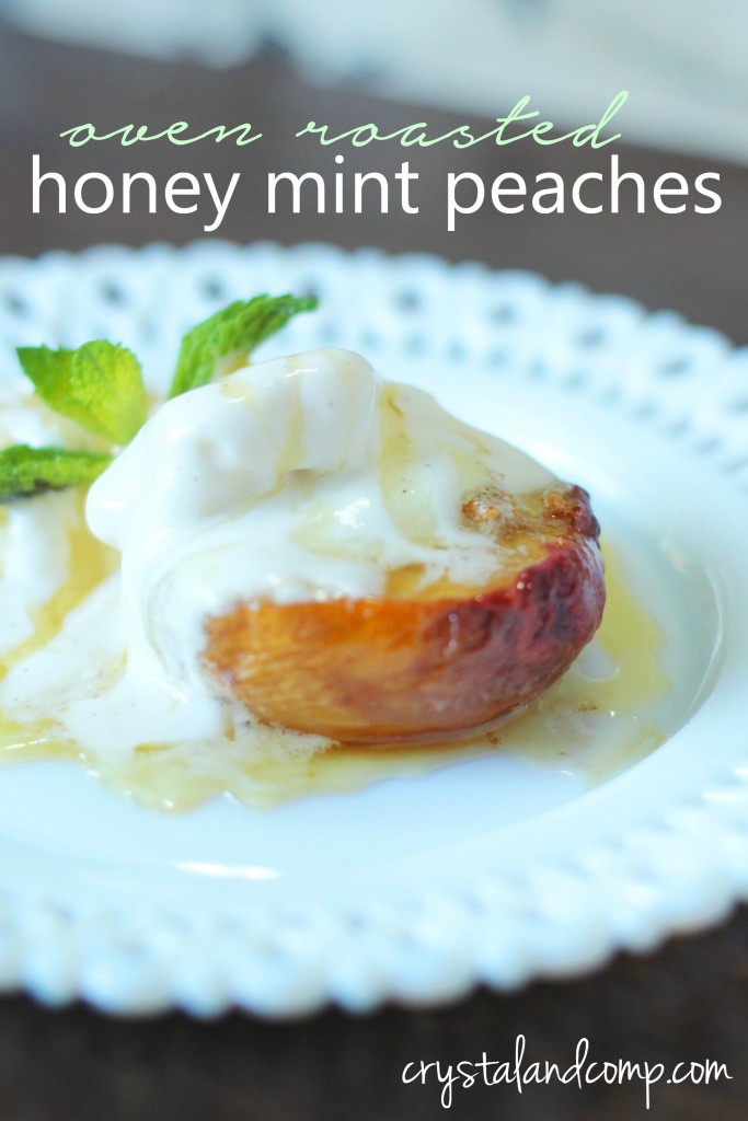 oven roasted honey mint peaches