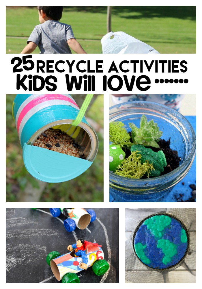 25 recycling activities kids will love