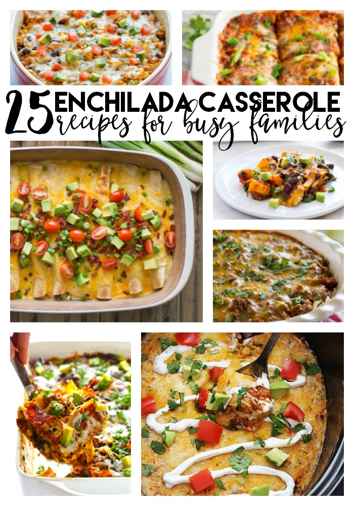 25 enchialda recipes for busy families