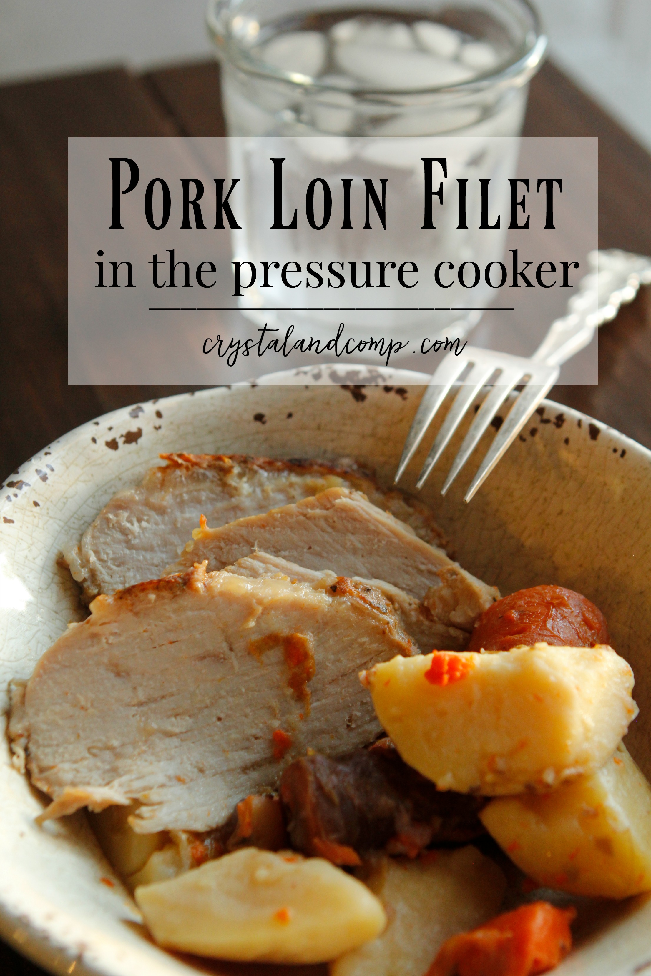 How To Cook Pork Loin Filet In The Pressure Cooker