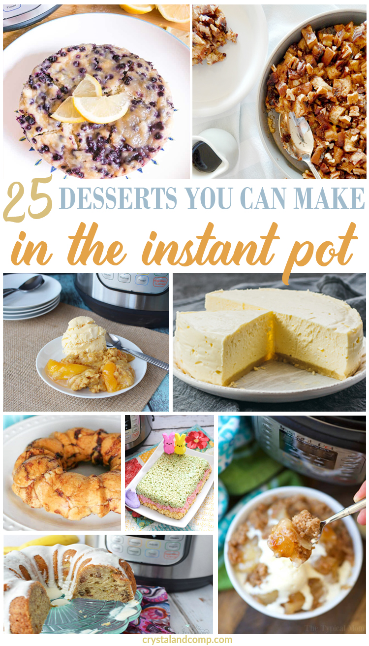 Desserts You Can Make in Your Instant Pot