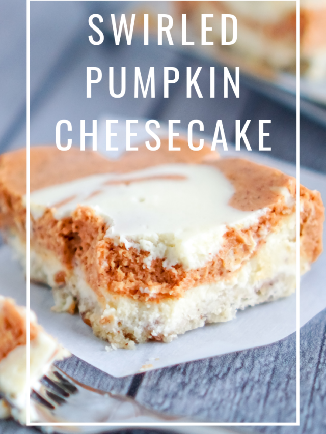 Swirled Pumpkin Cheesecake Story