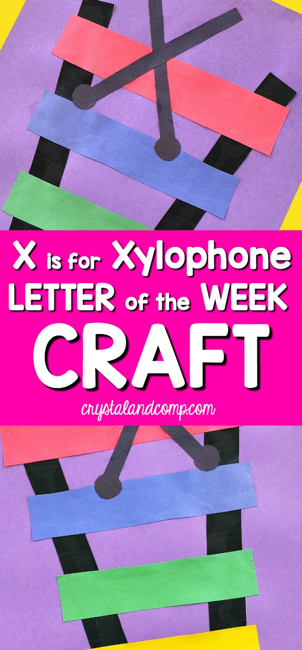 X is for Xylophone: A Letter of the Week Preschool Craft