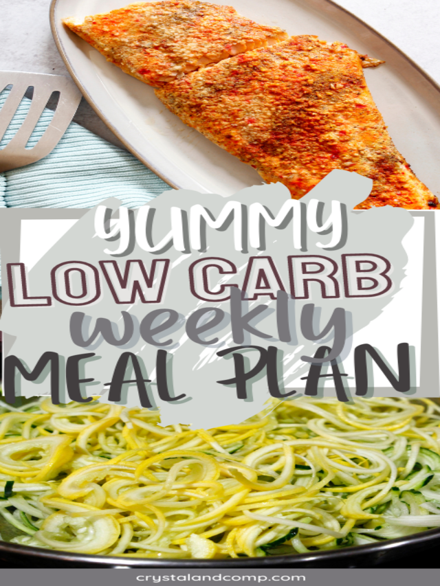 Low Carb Weekly Meal Plan Story