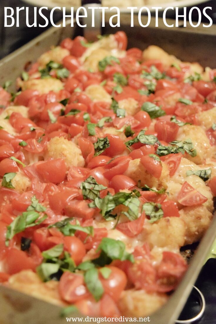 Image for Bruschetta Totchos Recipe