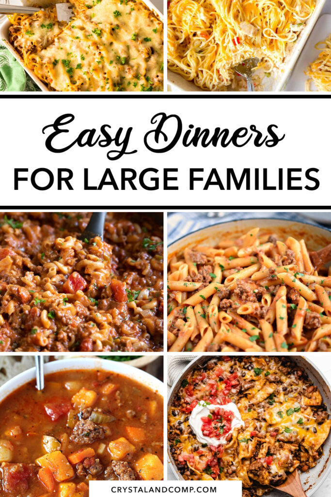 easy dinners for large families
