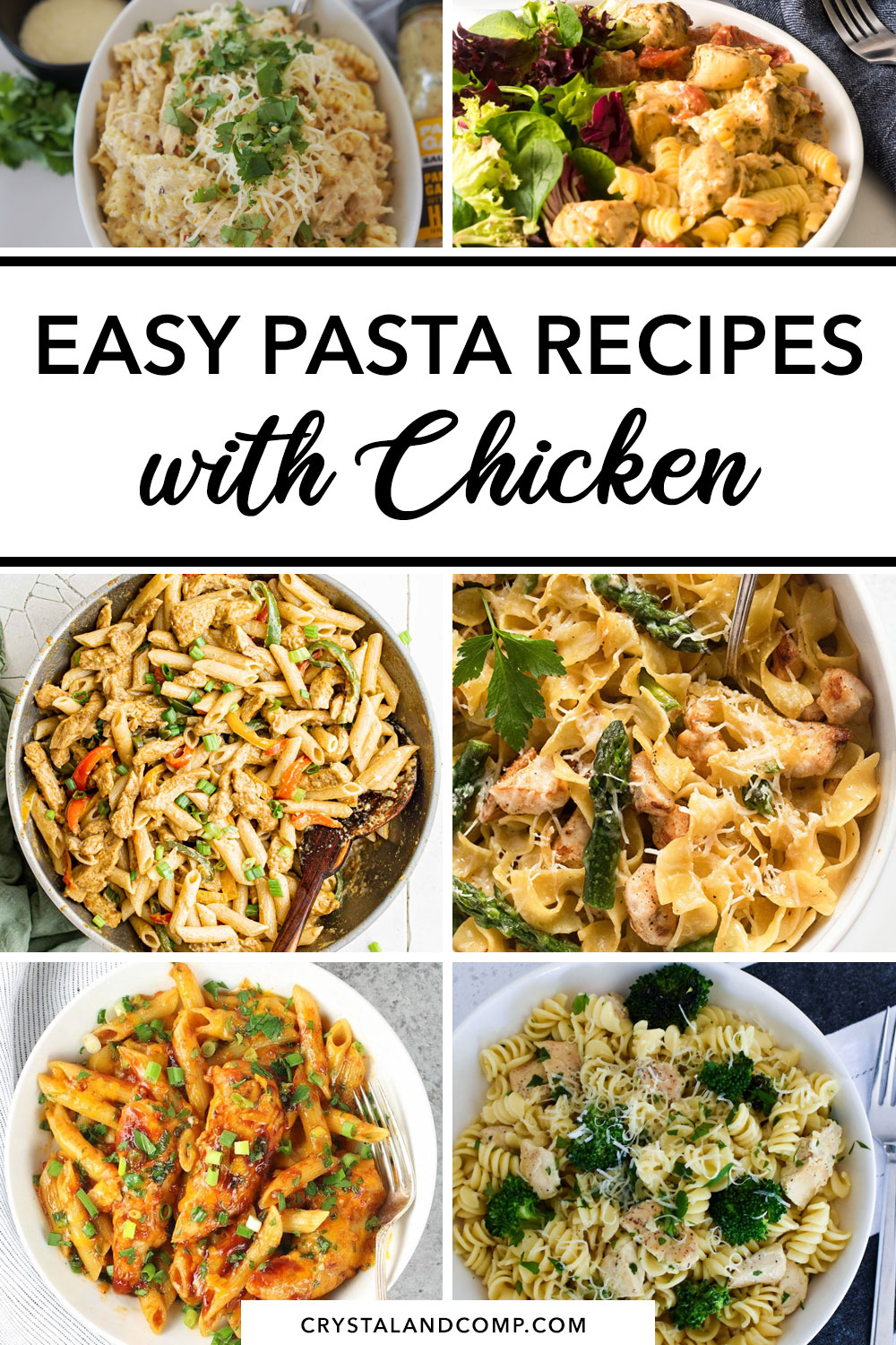 Easy Pasta Recipes with Chicken - CrystalandComp.com
